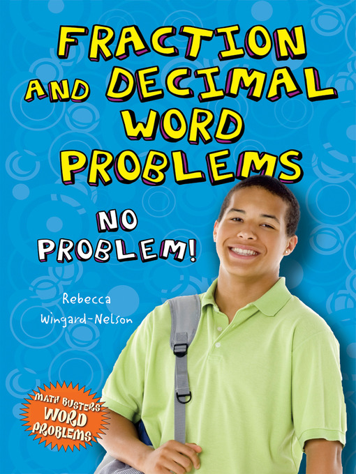 Title details for Fraction and Decimal Word Problems by Rebecca Wingard-Nelson - Available